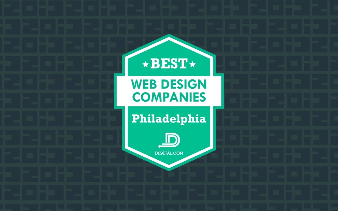 Named One of Philadelphia’s Top Web Design Firms by Digital.com