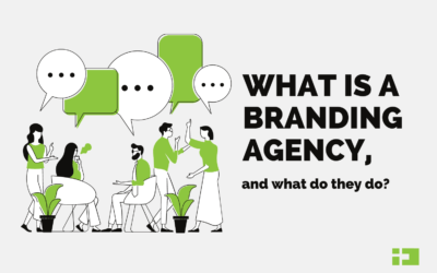 What Is a Branding Agency, and What Do They Do?