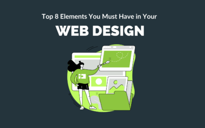 Top 8 Elements You Must Have in Your Website Design